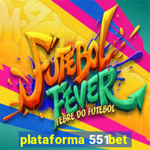 plataforma 551bet